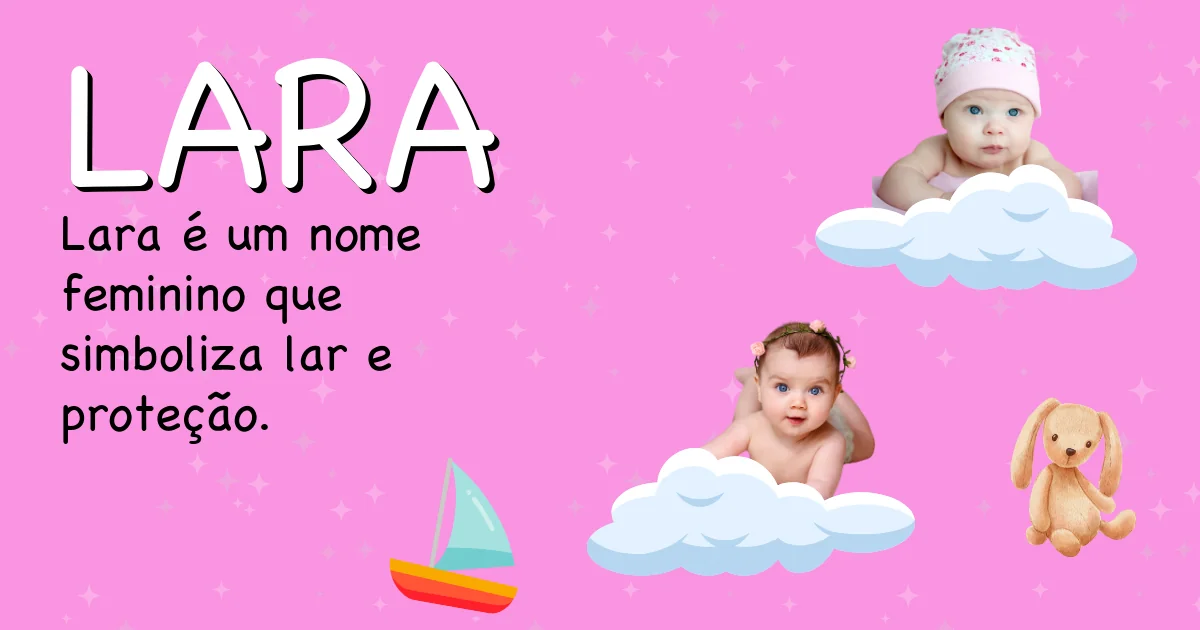 Significado do nome Lara - Descubra a origem e significado deste nome