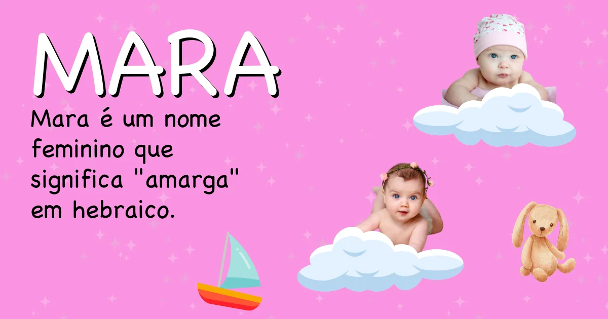 Significado do nome Mara - Descubra a origem e significado deste nome