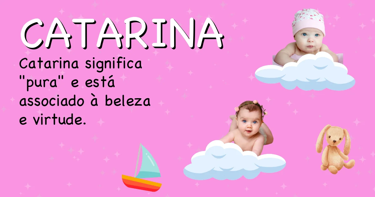Significado do nome Catarina - Descubra a origem e significado deste nome