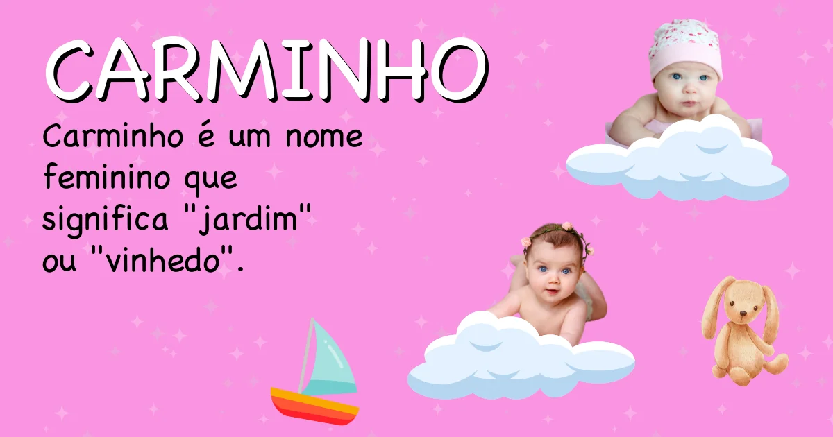 Significado do nome Carminho - Descubra a origem e significado deste nome