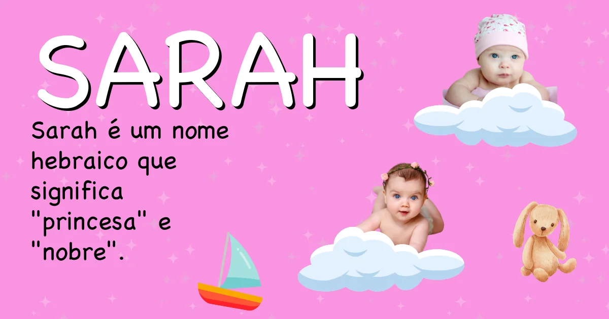 Significado do nome Sarah - Descubra a origem e significado deste nome