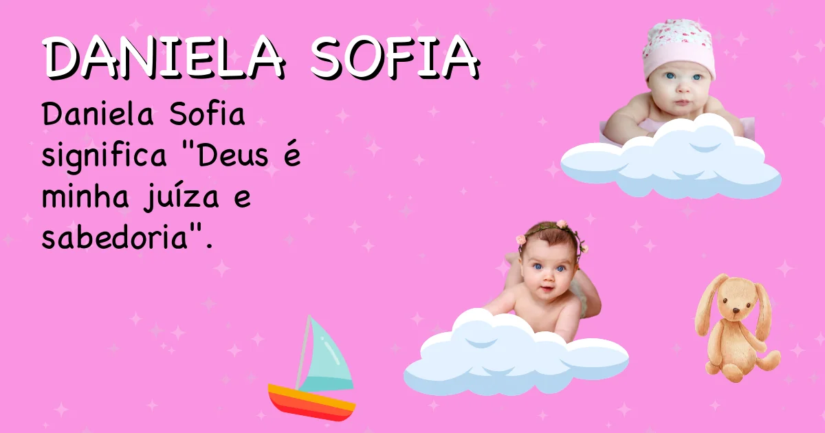 Significado do nome Daniela sofia - Descubra a origem e significado deste nome