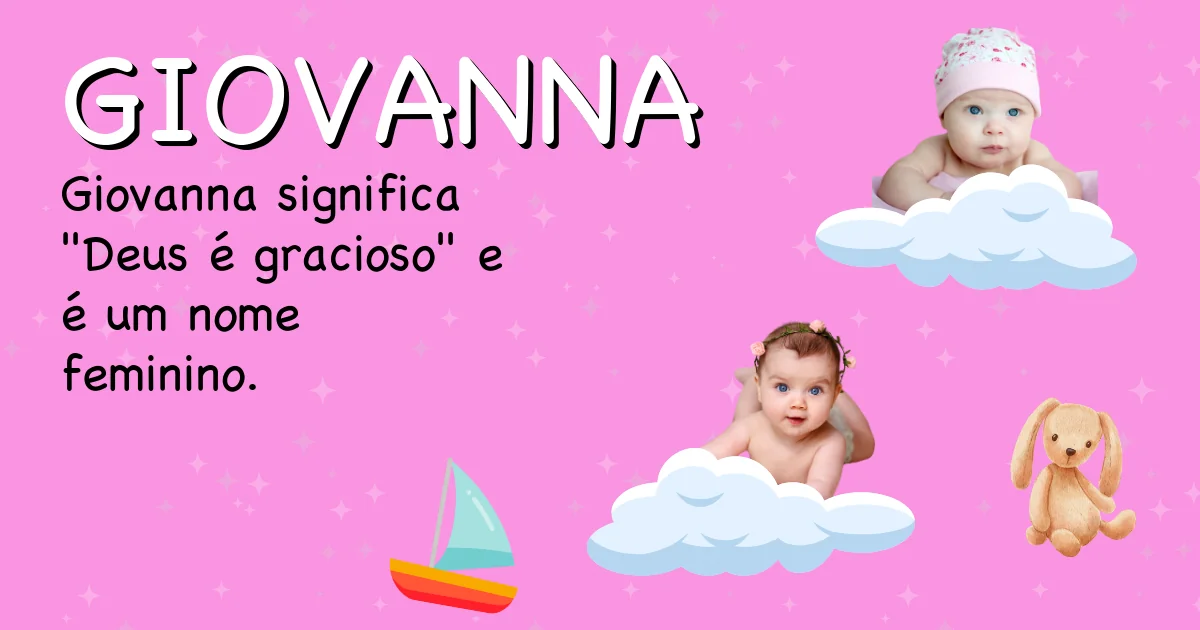 Significado do nome Giovanna - Descubra a origem e significado deste nome