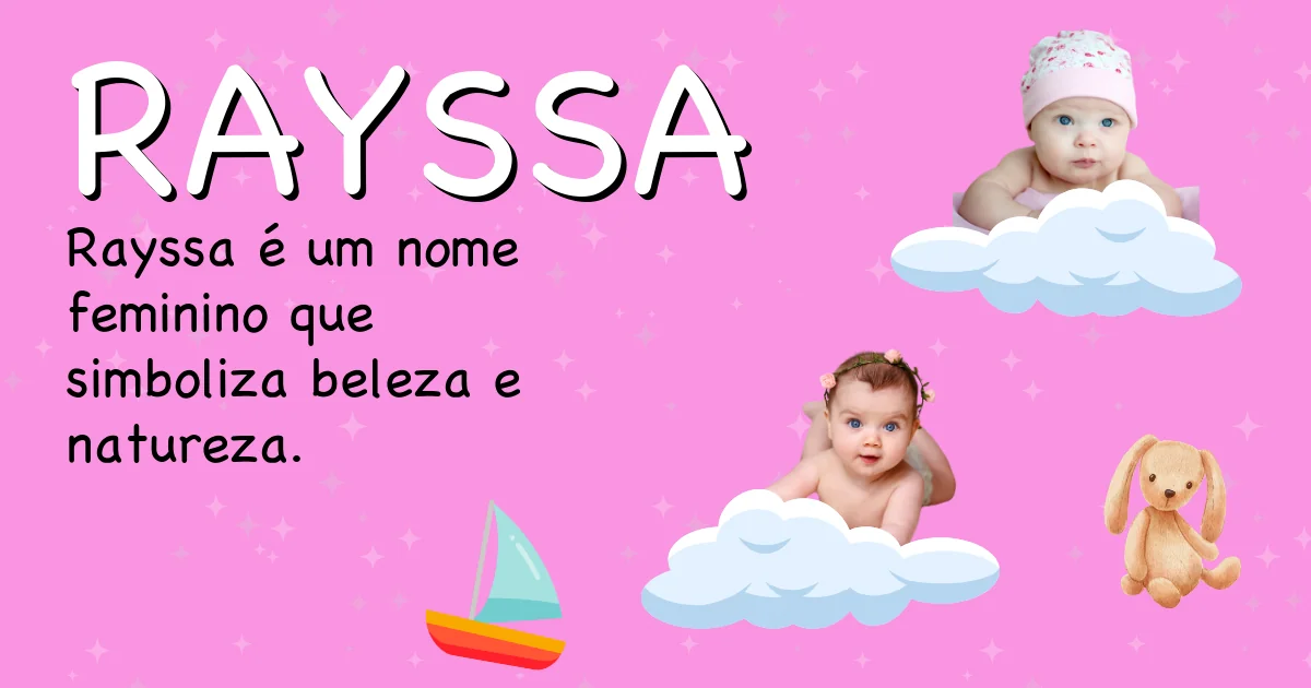 Significado do nome Rayssa - Descubra a origem e significado deste nome