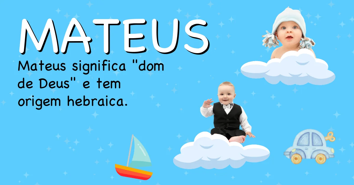 Significado do nome Mateus - Descubra a origem e significado deste nome