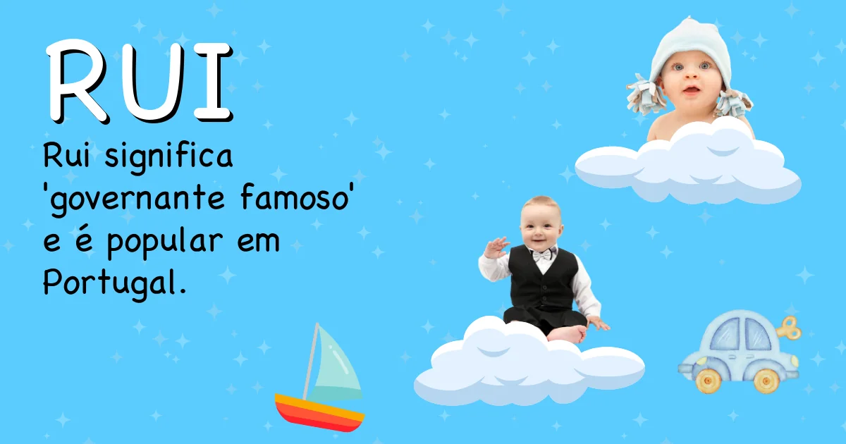 Significado do nome Rui - Descubra a origem e significado deste nome