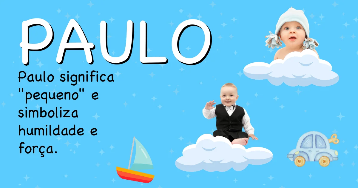 Significado do nome Paulo - Descubra a origem e significado deste nome