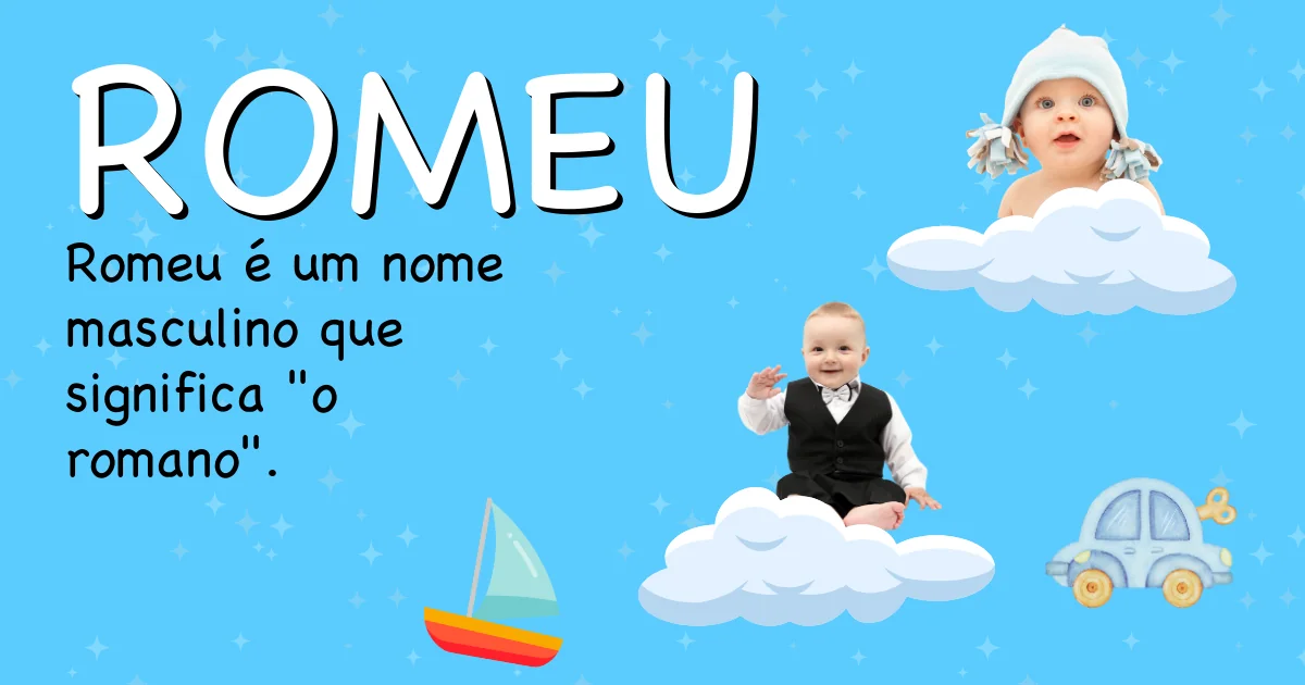 Significado do nome Romeu - Descubra a origem e significado deste nome