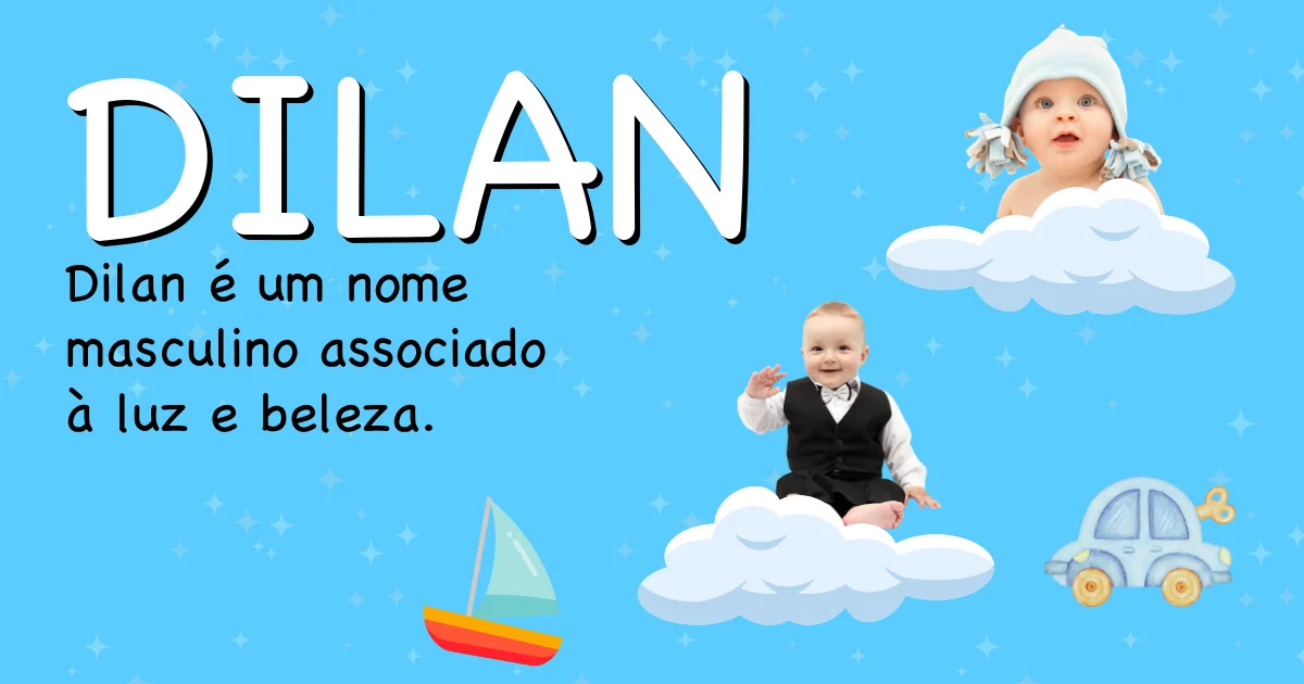 Significado do nome Dilan - Descubra a origem e significado deste nome