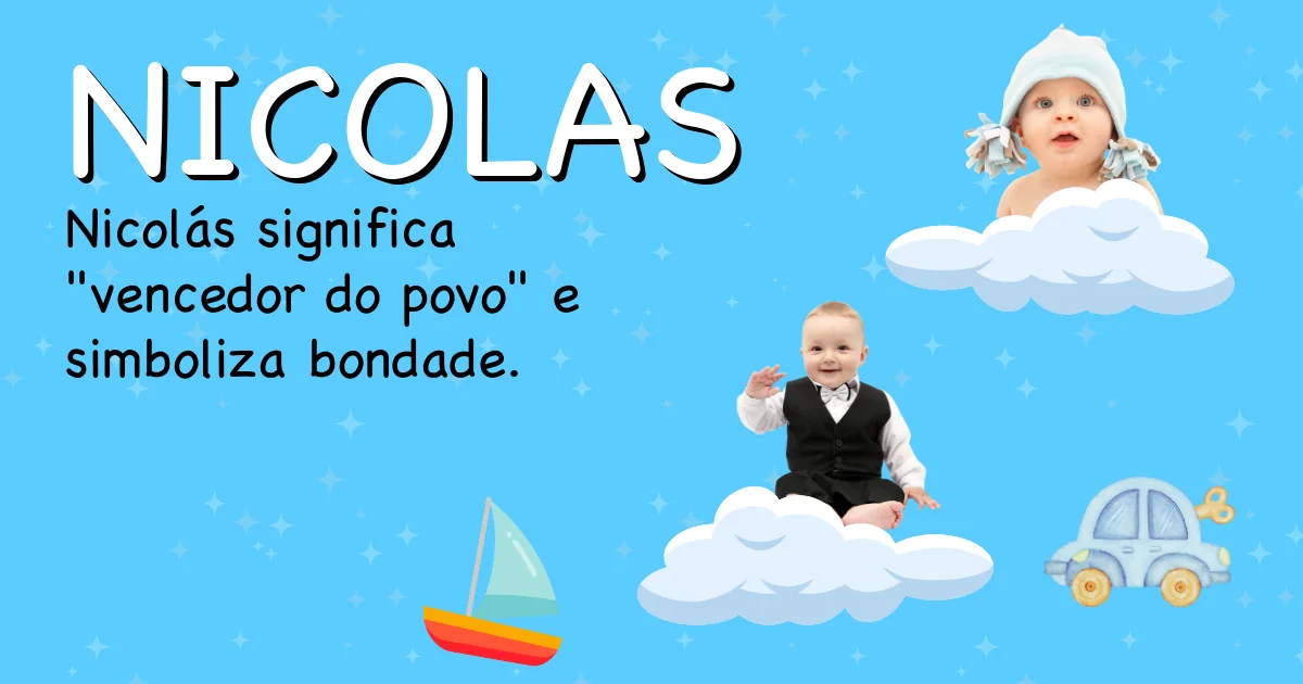 Significado do nome Nicolas - Descubra a origem e significado deste nome