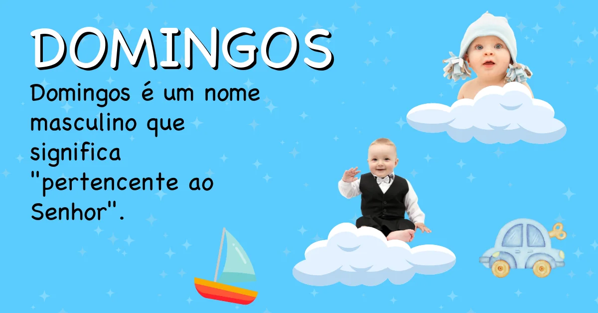 Significado do nome Domingos - Descubra a origem e significado deste nome